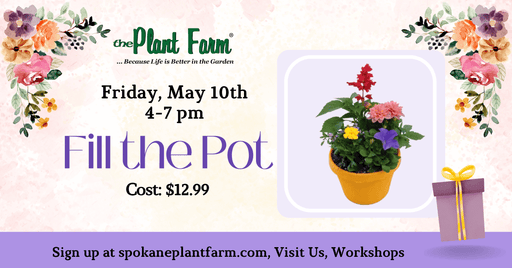 The Plant Farm® Ticket 2024 Fill the Pot- 4PM Friday, May 10th