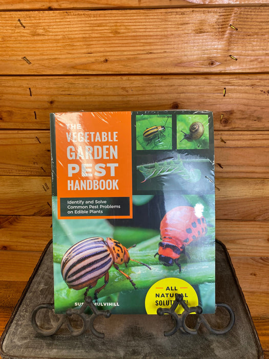 The Plant Farm® The Vegetable Garden Pest Handbook